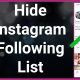 How To Hide Instagram Following / Followers List