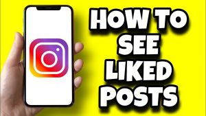 How To See Liked Posts On Instagram In iPhone