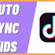How To Auto Sync Videos on TikTok! (2022)