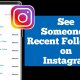 How to see someone's recent followers on Instagram 2022