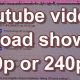 YOUTUBE VIDEO Only Shows 480p 360p or 240p in YouTube - How to FIX IT