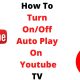 How To Turn On/Off Auto Play On Youtube TV