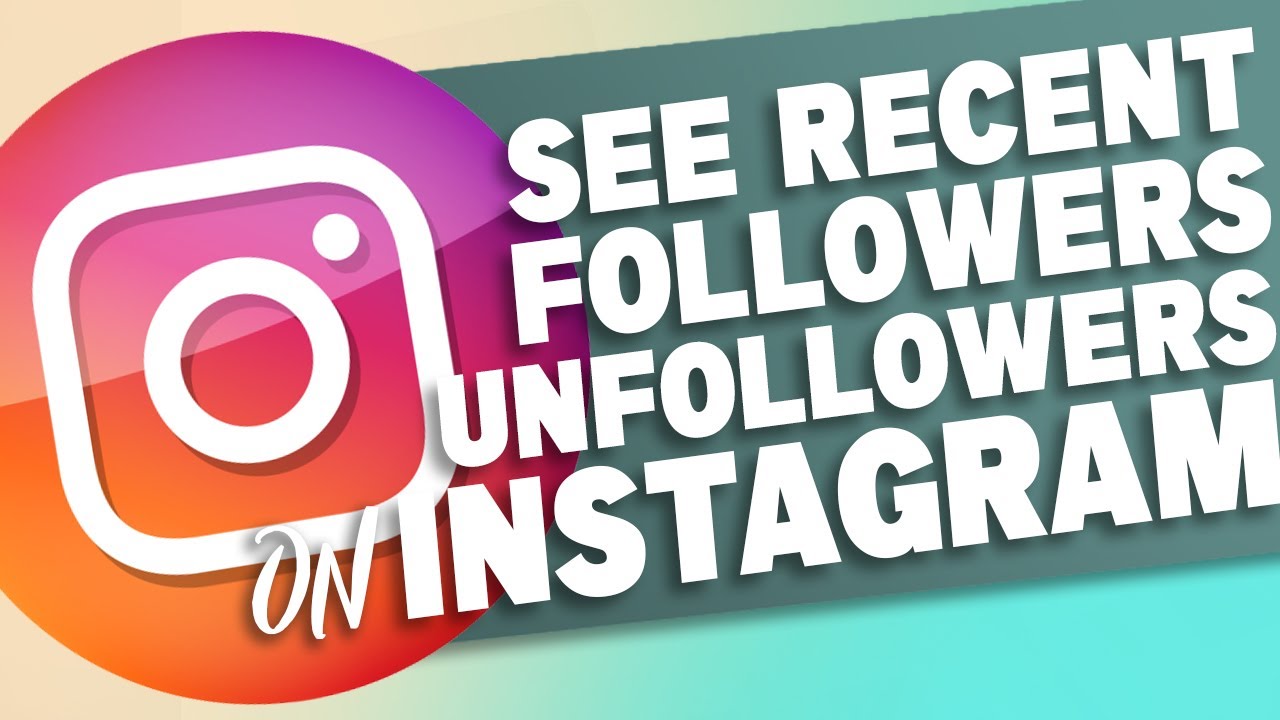 How to see recent followers and unfollowers on Instagram using third party App